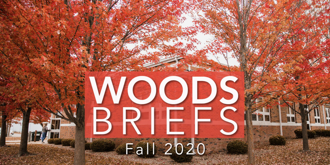 Woods Briefs Fall 2020