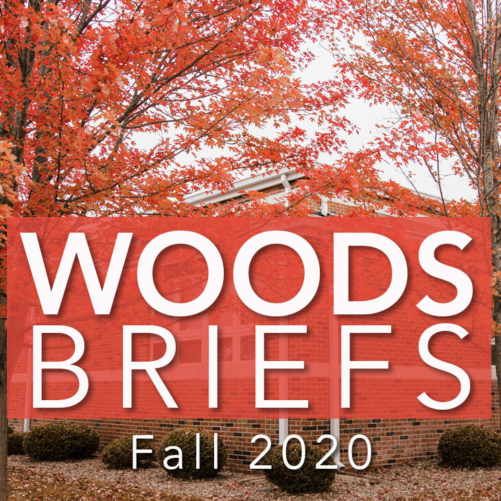 Woods Briefs Fall 2020